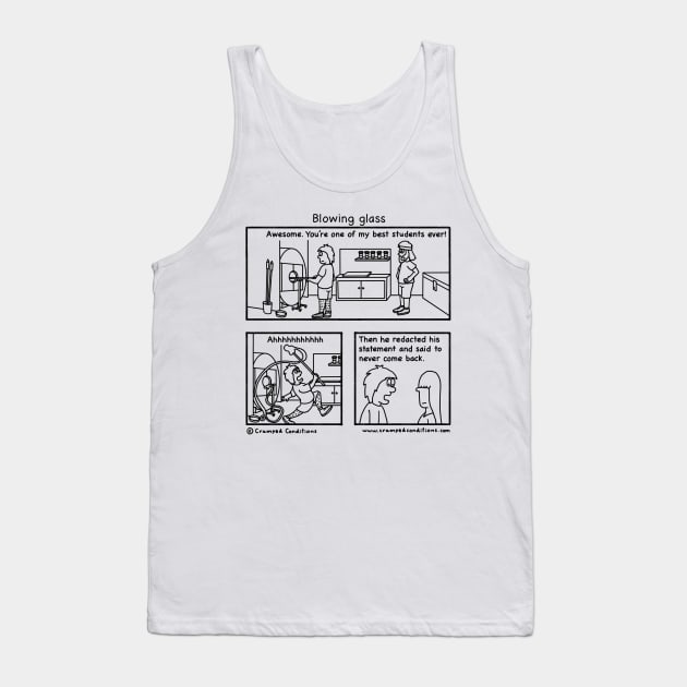 Blowing glass Tank Top by crampedconditions